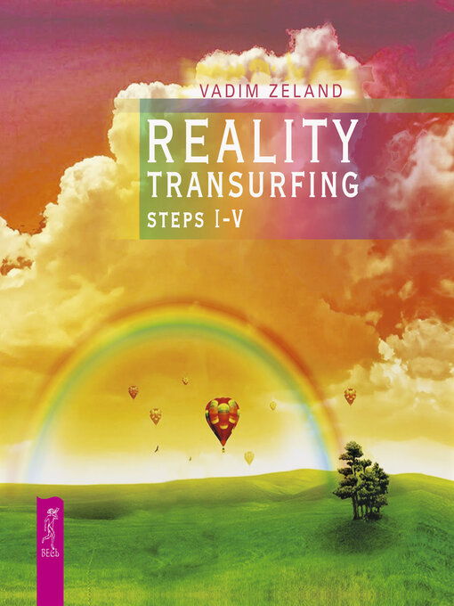 Title details for Reality transurfing. Steps I-V by Vadim Zeland - Wait list